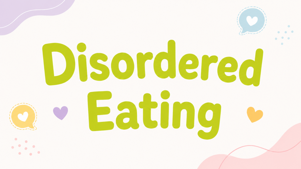 disordered eating